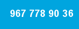 967 778 90 36 967 778 90 36